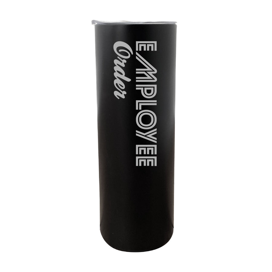 Employee Order Laser Etched Souvenir 20 oz Insulated Stainless Steel Skinny Tumbler Image 1