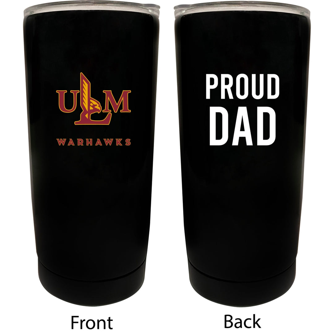 University of Louisiana Monroe NCAA Insulated Tumbler - 16oz Stainless Steel Travel Mug Proud Dad Design Black Image 1