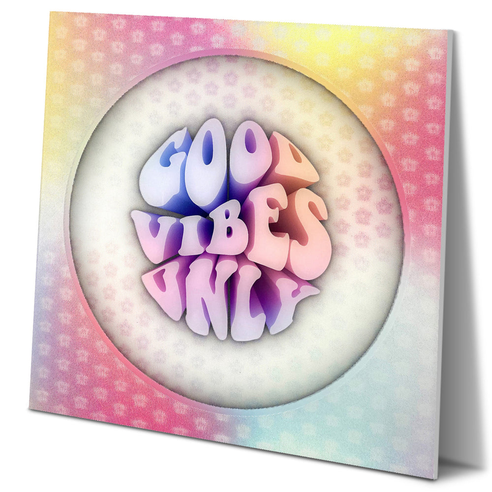 5D Multi-Dimensional Wall Art - Custom Made Good Vibes Wall Art Print on Strong Polycarbonate Panel w/ Vibrant Colors by Image 2