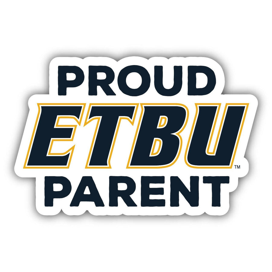 East Texas Baptist University 4-Inch Proud Parent 4-Pack NCAA Vinyl Sticker - Durable School Spirit Decal Image 1