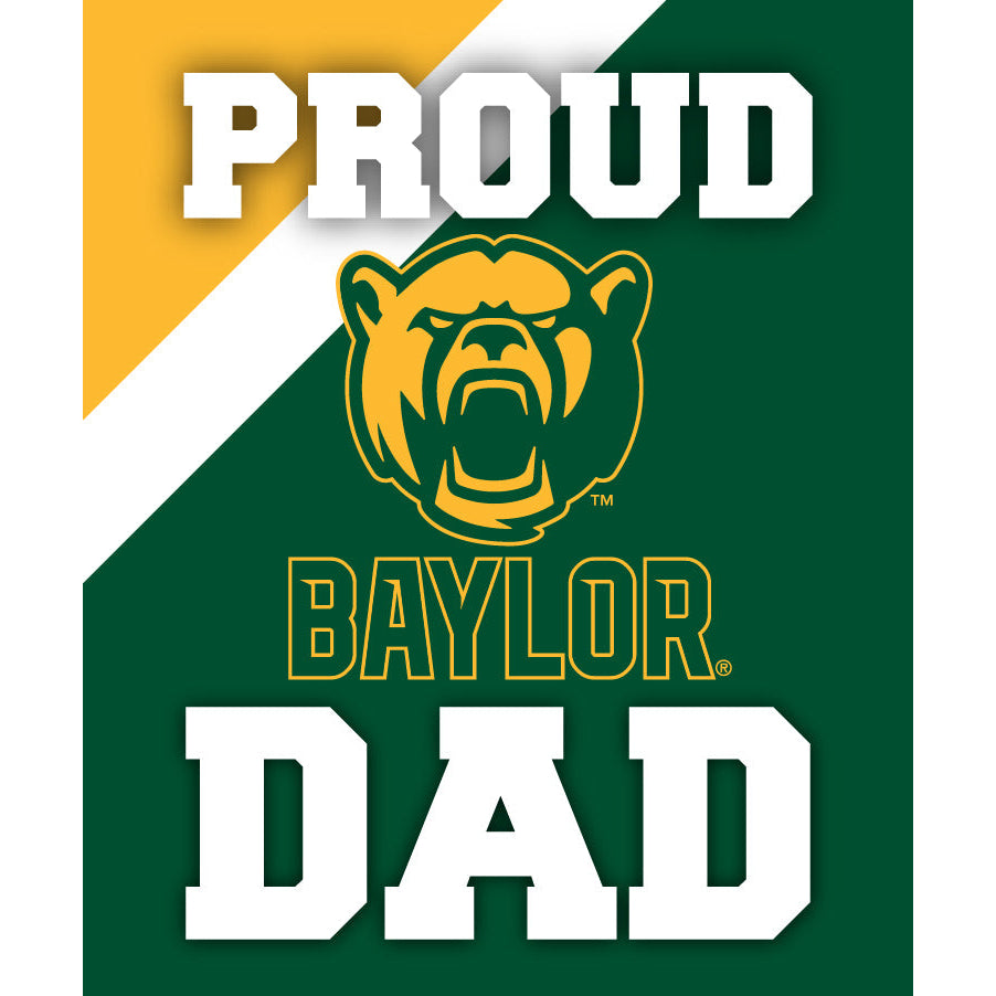 Baylor Bears 5x6-Inch Proud Dad NCAA - Durable School Spirit Vinyl Decal Perfect Image 1