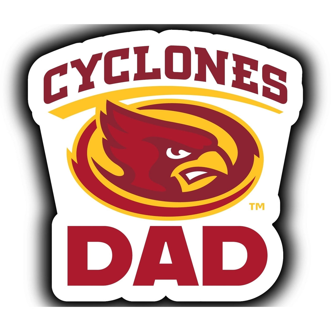 Iowa State Cyclones 4-Inch Proud Dad NCAA - Durable School Spirit Vinyl Decal Perfect Image 1