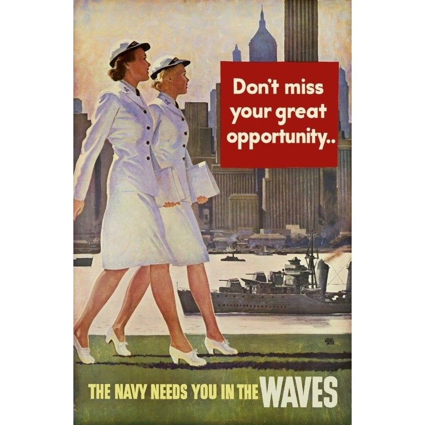 Dont Miss Your Great Opportunity--The Navy Needs You In The WAVES / John Falte Poster Print (18 x 24) Image 1