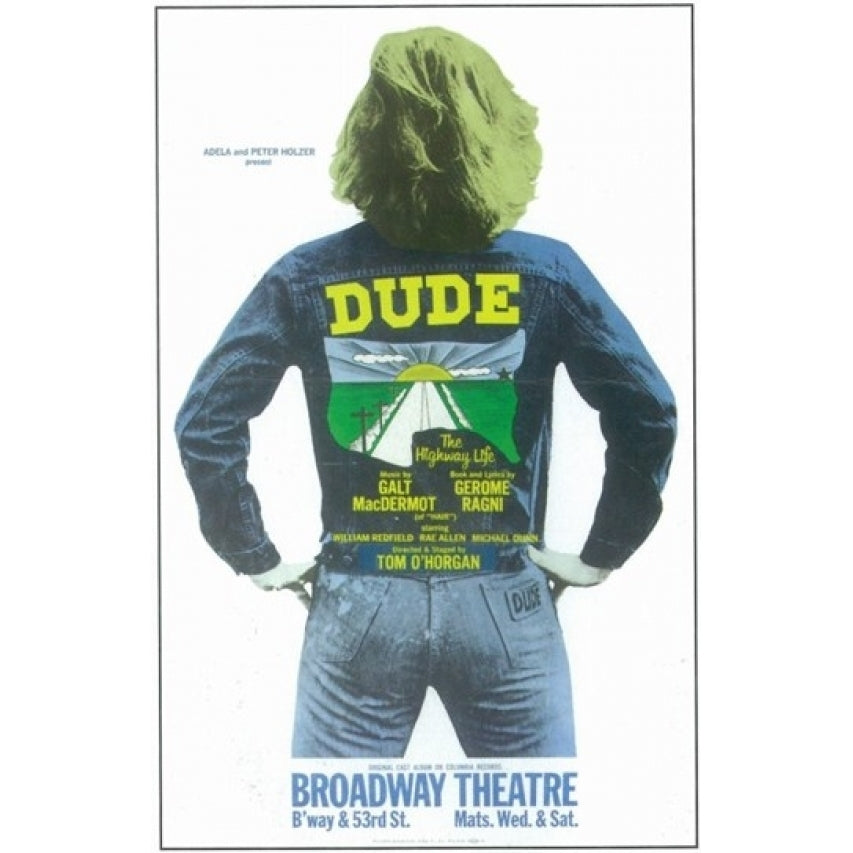 Dude (Broadway) Movie Poster (11 x 17) - Item MOV409247 Image 1