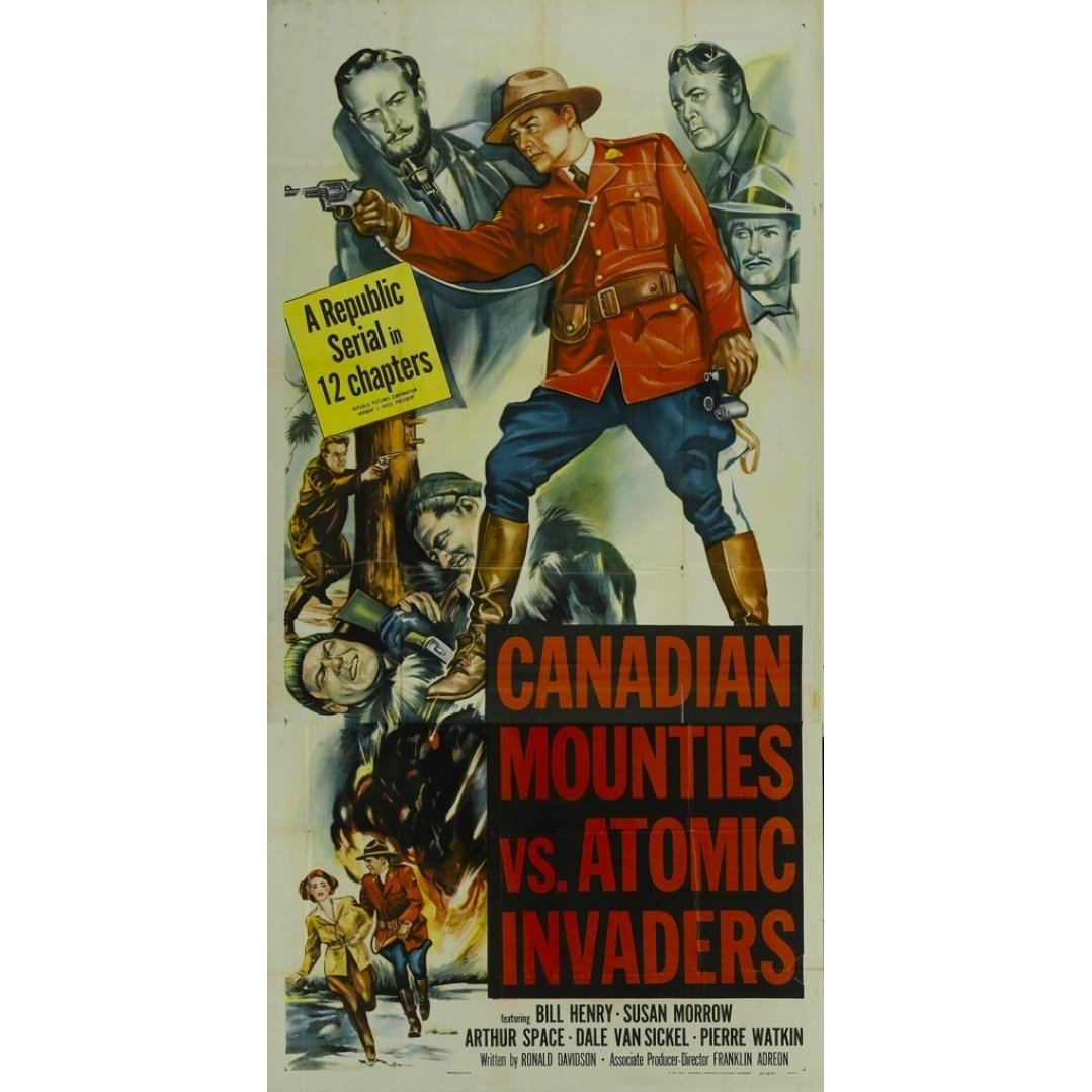 Canadian Mounties vs. Atomic Invaders Movie Poster (11 x 17) - Item MOVAB02770 Image 1