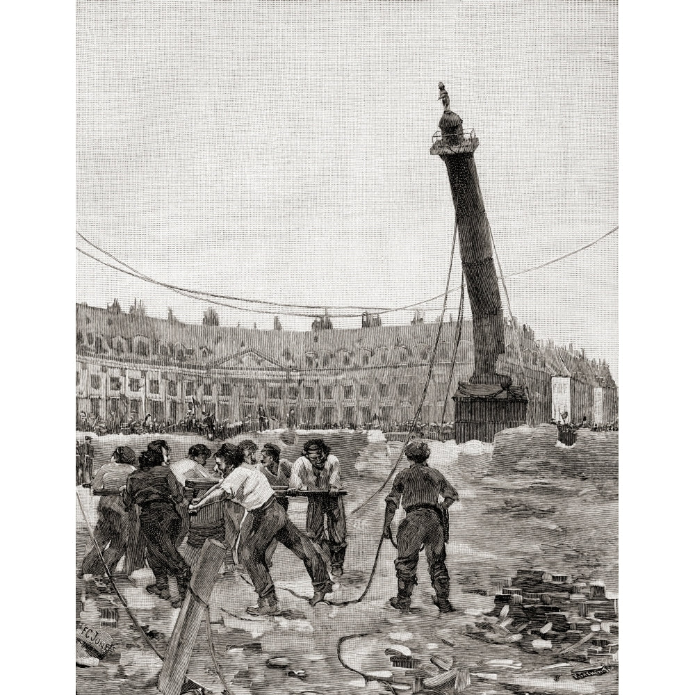 Pulling Down The Vendme Column During The Paris Commune Paris France In 1871 From The Century Illustrated Monthly Image 1