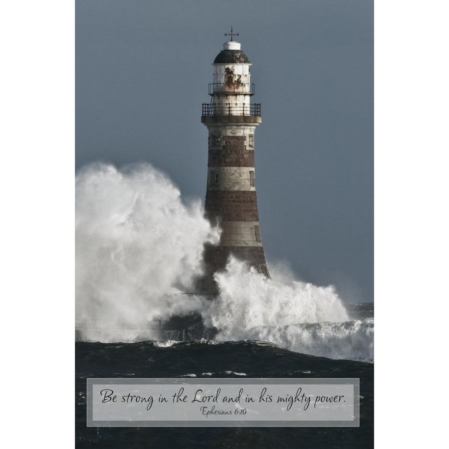 Image Of Waves Crashing Into A Lighthouse With A Scripture Verse From Ephesians 6:10 Poster Print by Tim Antoniuk Image 1