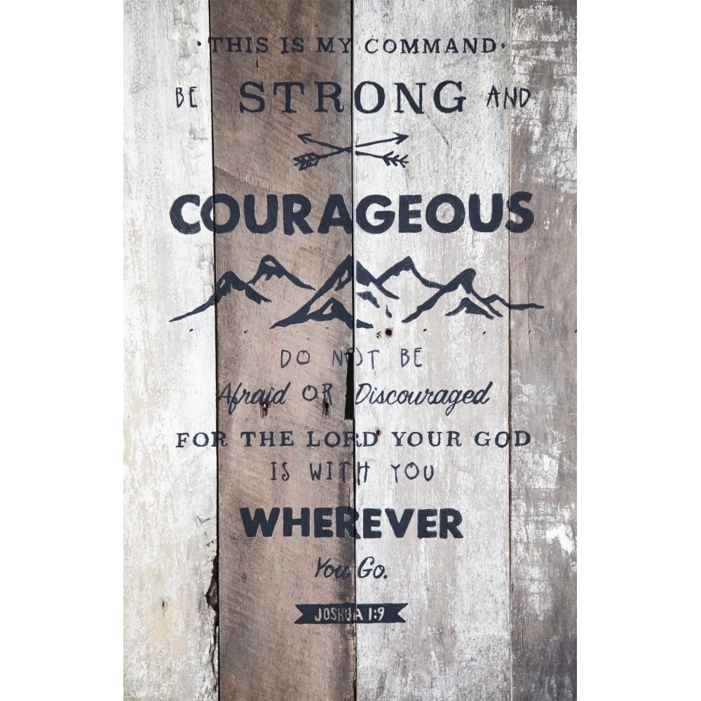 Bible verse on barn board sign with hand-painted lettering Joshua 1:9; Calicali Ecuador Poster Print by Blake Kent Image 1