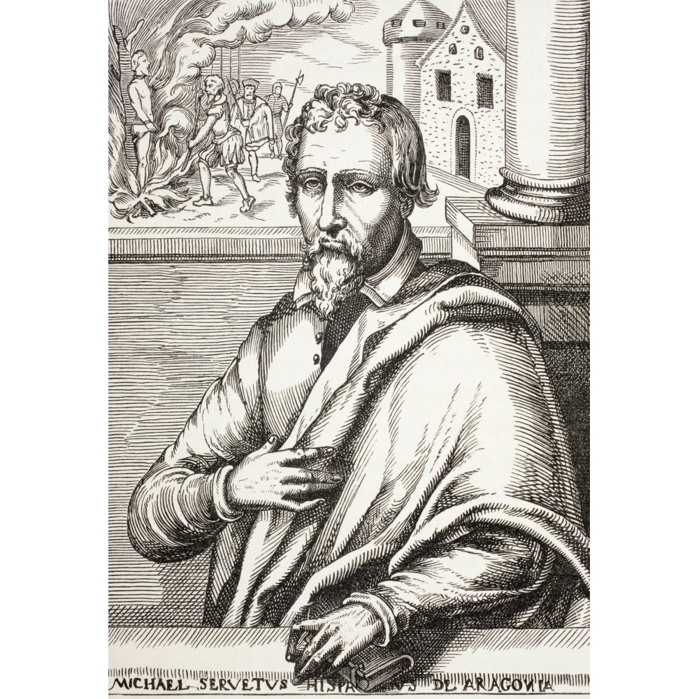 Michael Servetus Also Known As Miguel Servet Or Miguel Serveto 1511 Poster Print Image 1