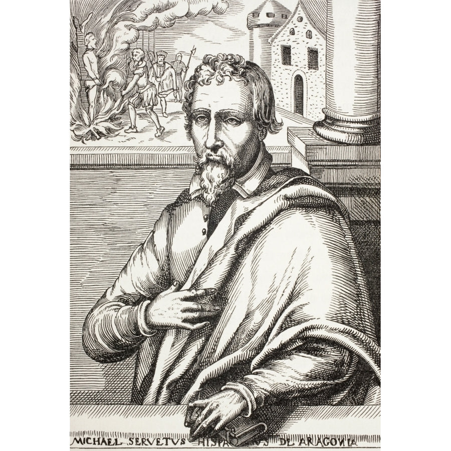 Michael Servetus Also Known As Miguel Servet Or Miguel Serveto 1511 Poster Print Image 1