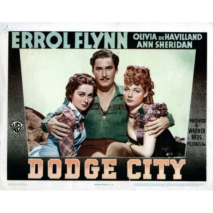 Dodge City From Left Olivia De Havilland Errol Flynn Ann Sheridan 1939 Movie Poster Masterprint Image 1