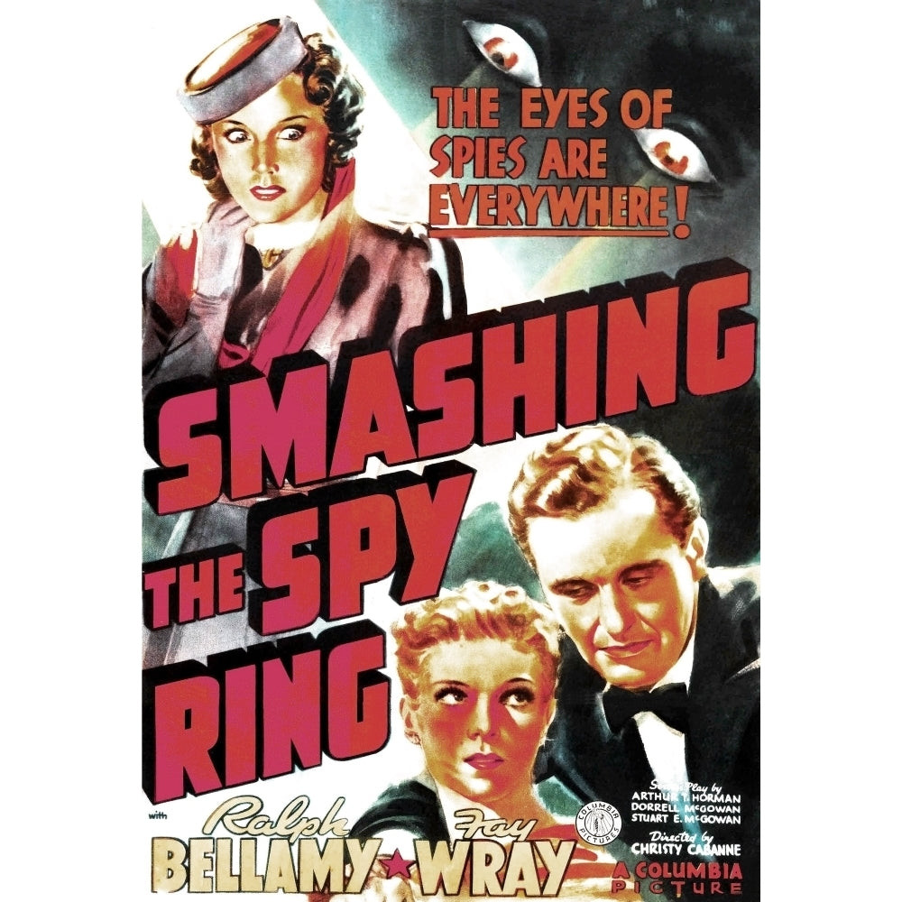 Smashing The Spy Ring Us Poster Art From Let: Fay Wray Ann Doran Warren Hull 1938 Movie Poster Masterprint Image 1