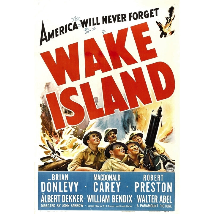 Wake Island Foreground From Left: Macdonald Carey Brian Donlevy Robert Preston 1942. Movie Poster Masterprint Image 1