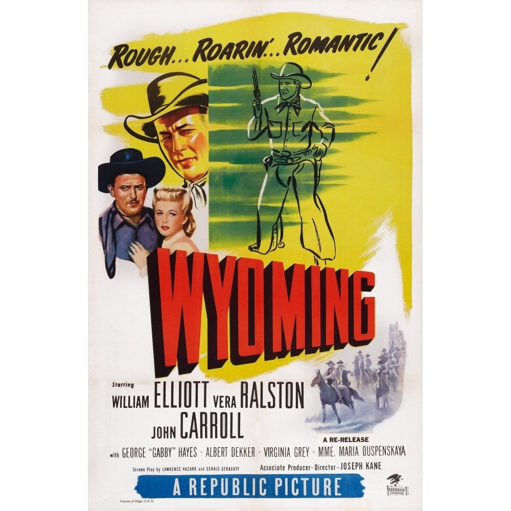 Wyoming Us Poster Art Top From Left: John Carroll Vera Ralston Bill Elliott 1947 Movie Poster Masterprint Image 1