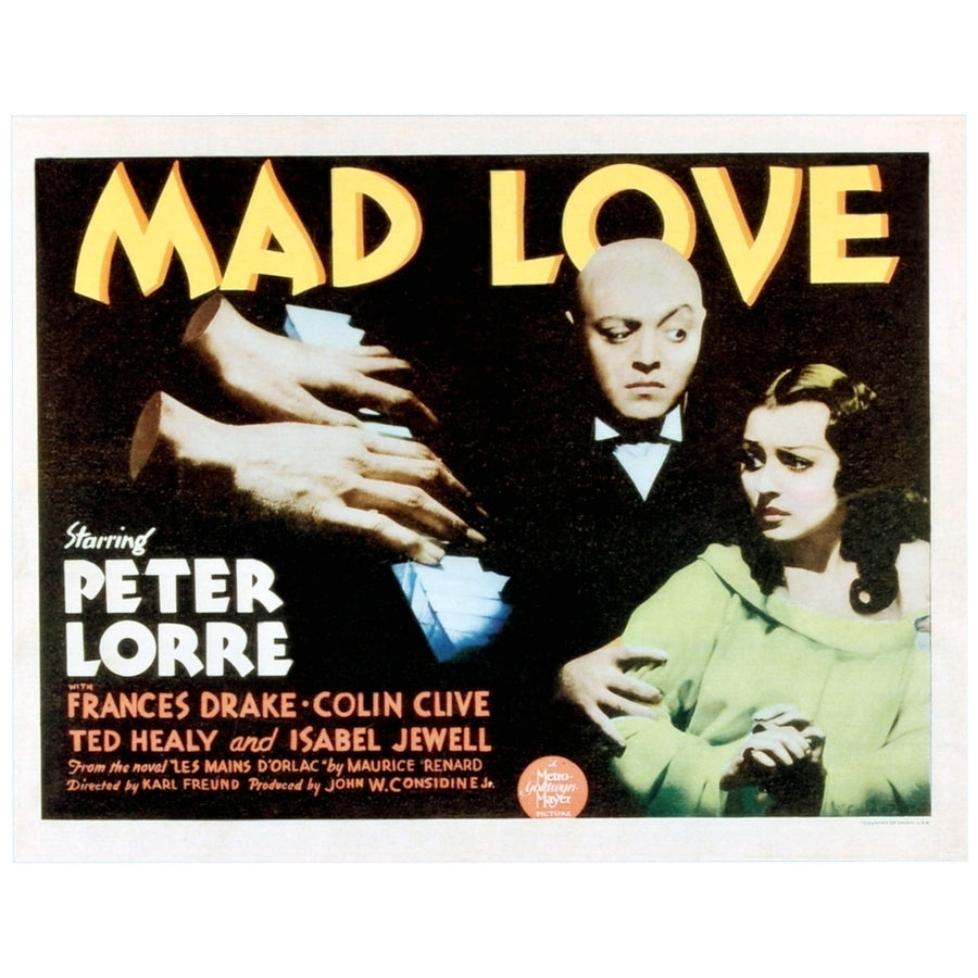 Mad Love From Left: Peter Lorre Frances Drake 1935. Movie Poster Masterprint Image 1