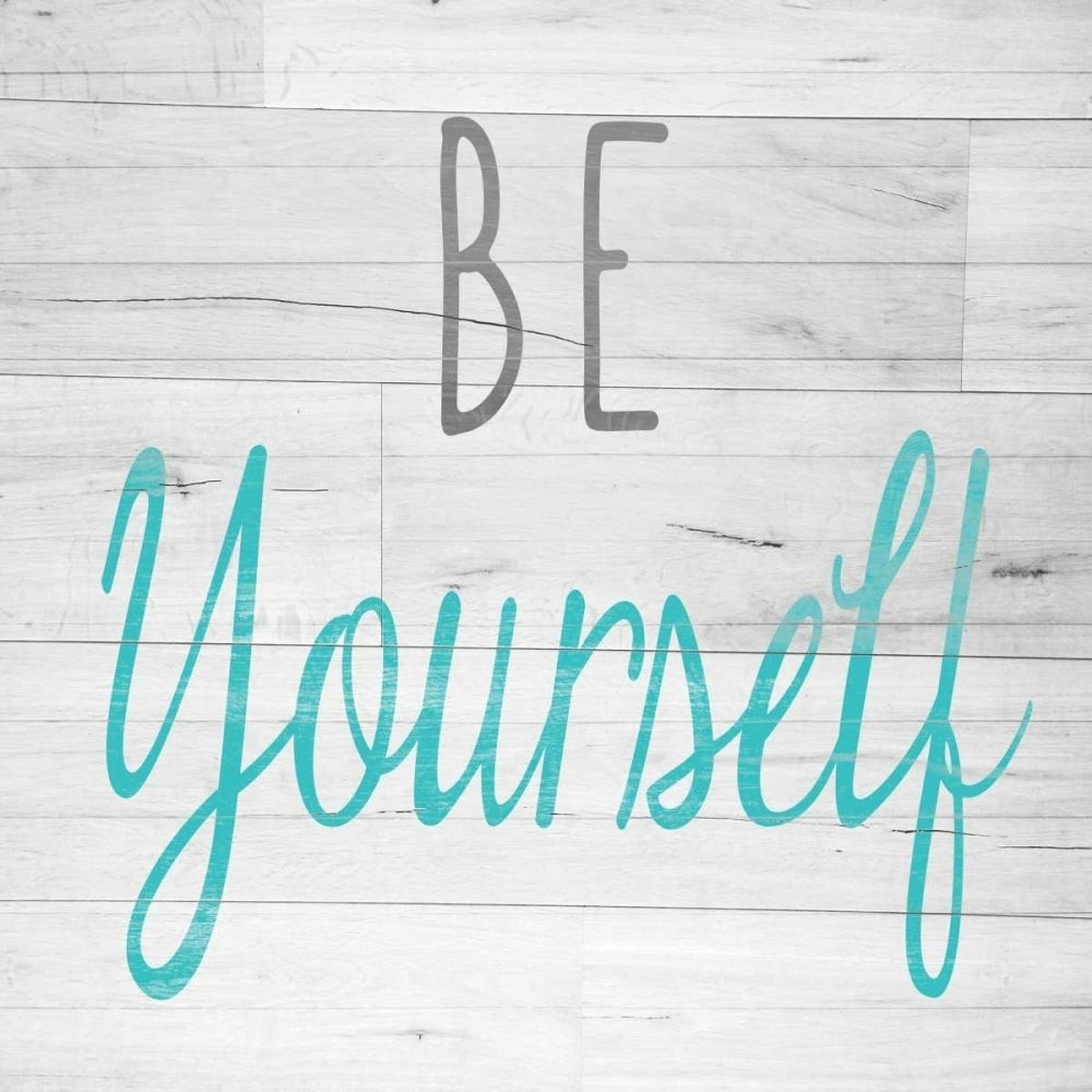 Be Yourself Square Poster Print by SD Graphics Studio Image 1