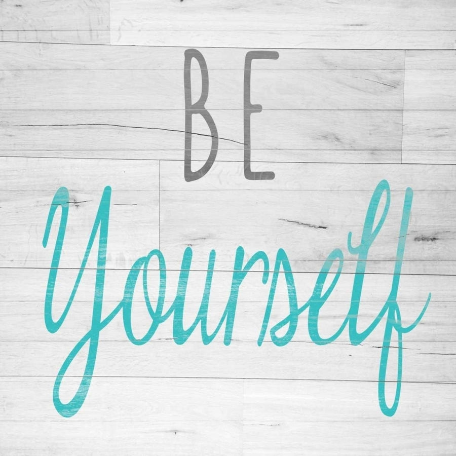 Be Yourself Square Poster Print by SD Graphics Studio Image 1