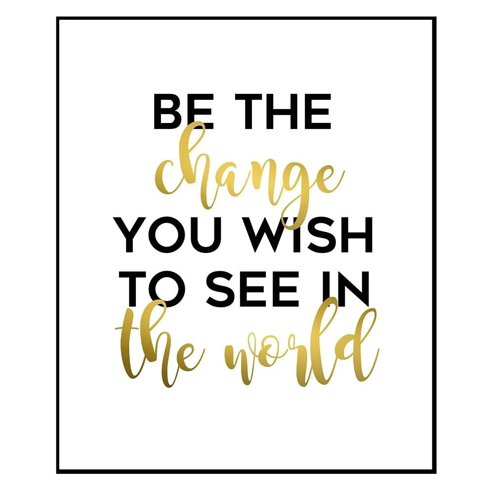 Be The Change Poster Print by Anna Quach Image 1