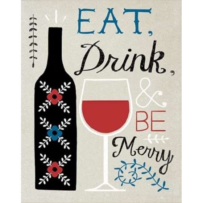 Eat Drink Be Merry Poster Print by Oliver Towne Image 1