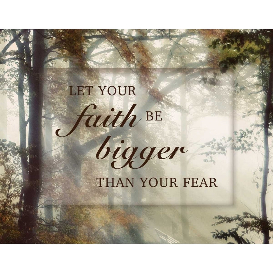 Bigger Faith Poster Print by Irene Weisz Image 1