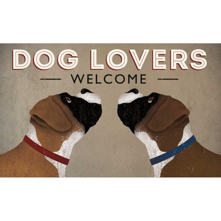 Boxer - Dog Lovers Welcome Poster Print by Ryan Fowler Image 1