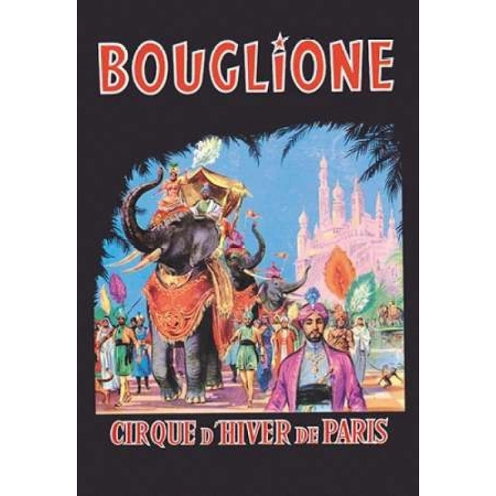 Bouglione - Cirque d Hiver de Paris Poster Print by Vintage Elephant Image 1