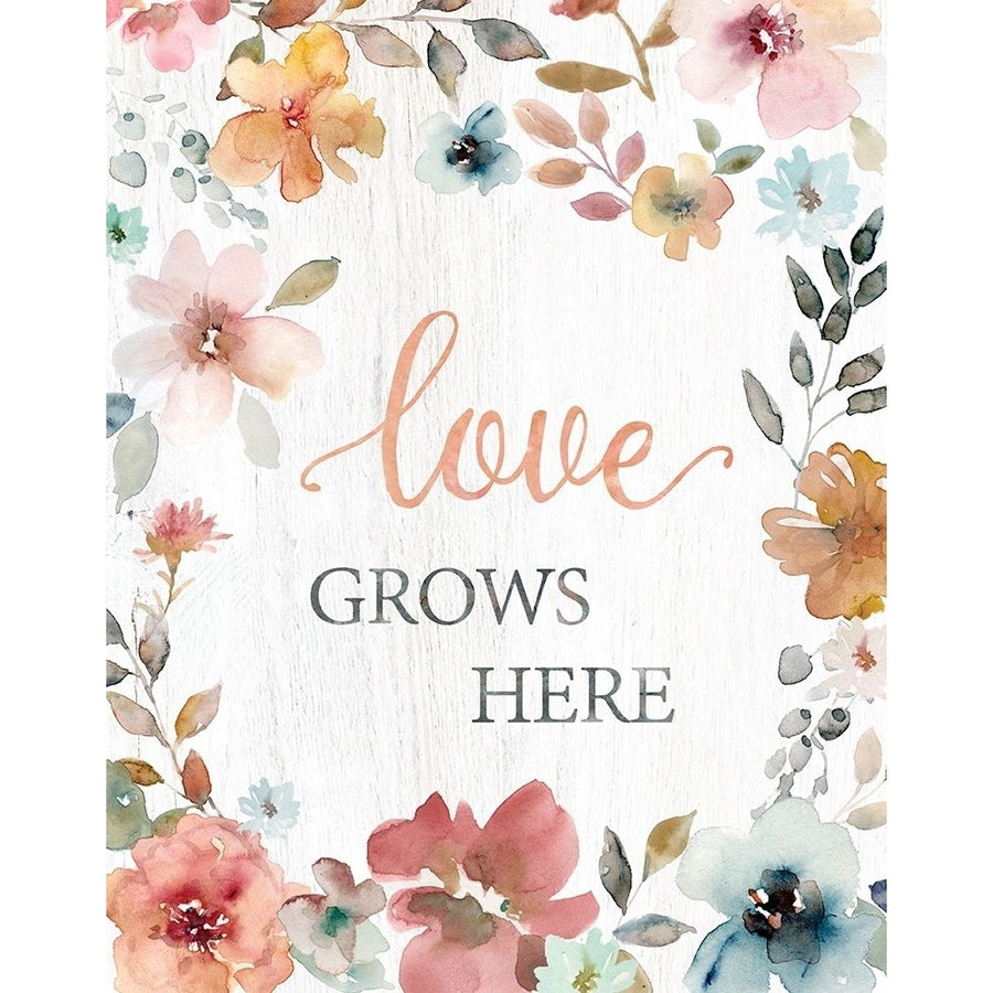 Love Grows Here Poster Print by Carol Robinson Image 1