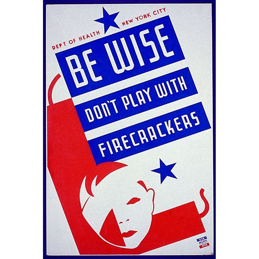 Be wise do not play with firecrackers Poster Print by Vera Bock Image 1