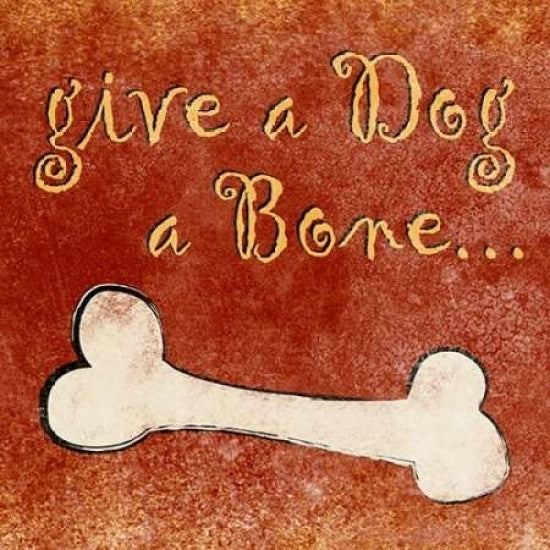 Give a Dog a Bone Poster Print by Sd Graphics Studio Image 1