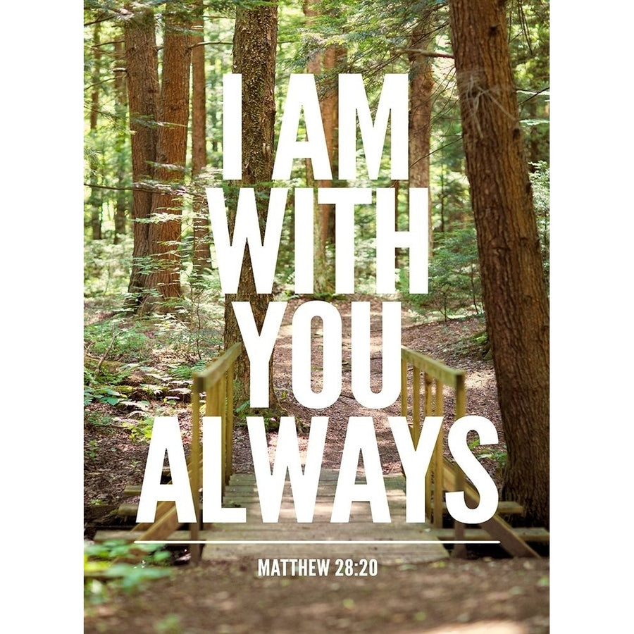 I Am With You Always Poster Print by Susan Bryant Image 1