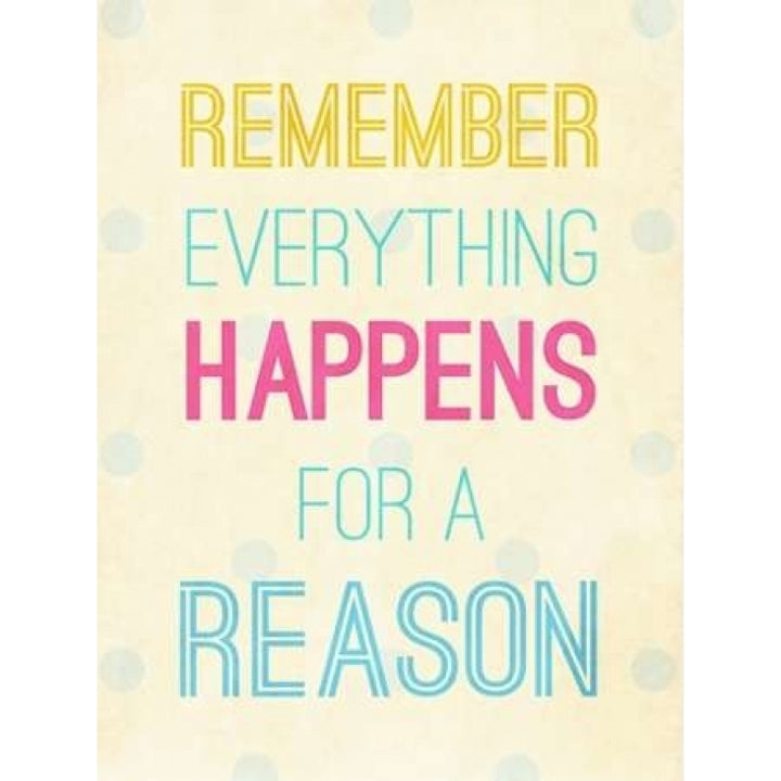 For a Reason Poster Print by SD Graphics Studio Image 2