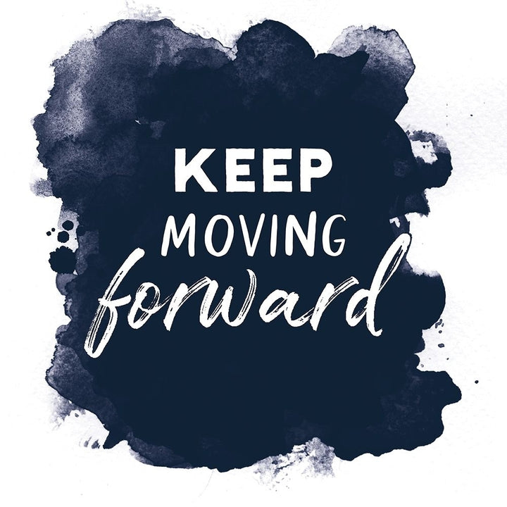 Keep Moving Forward Poster Print by Atelier B Art Studio Image 1