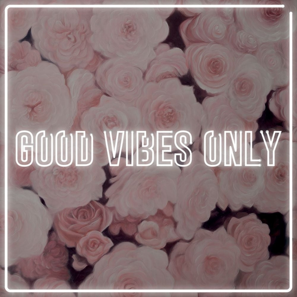 GOOD VIBES ONLY - ROSES Poster Print by Atelier B Art Studio Image 1