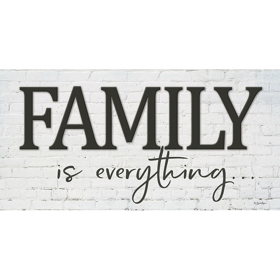 Family is Everything Poster Print by Susie Boyer Image 1