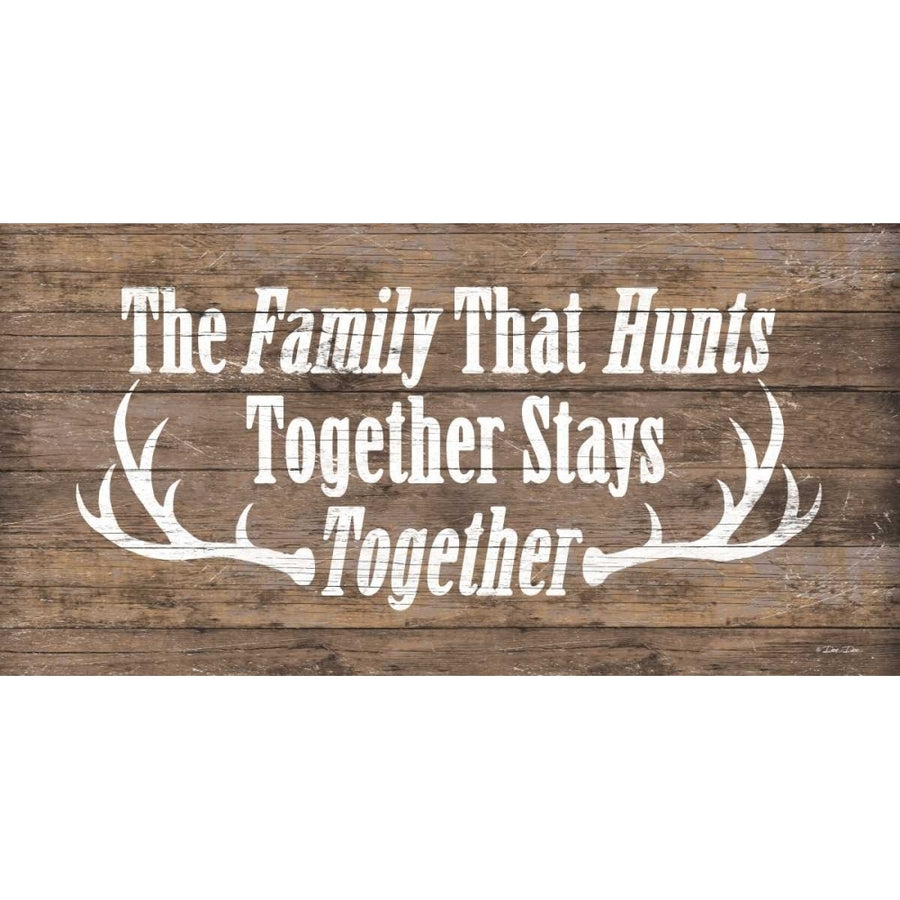 The Family that Hunts Poster Print by Dee Dee Dee Dee Image 1