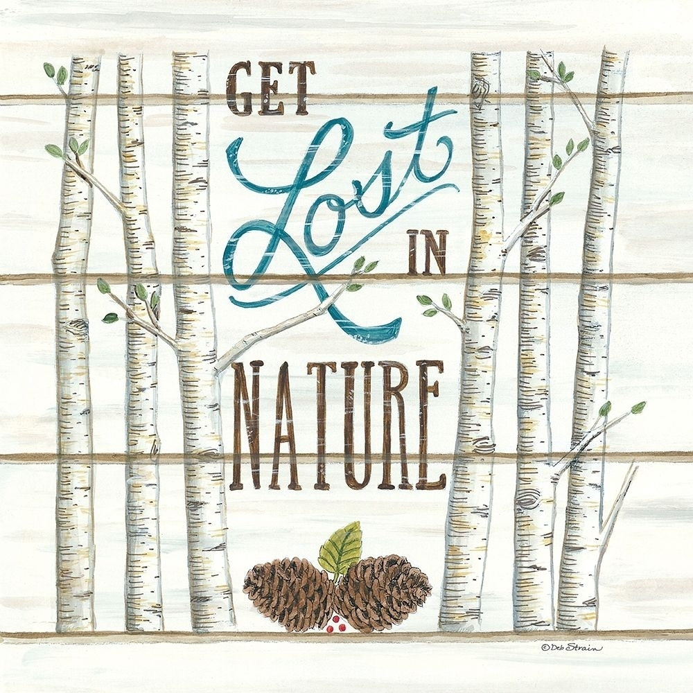 Get Lost in Nature Poster Print by Deb Strain Image 1