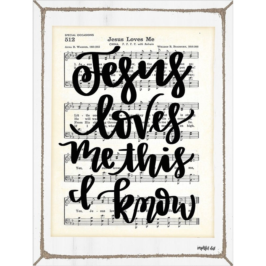 Jesus Loves Me Poster Print by Imperfect Dust Imperfect Dust Image 1