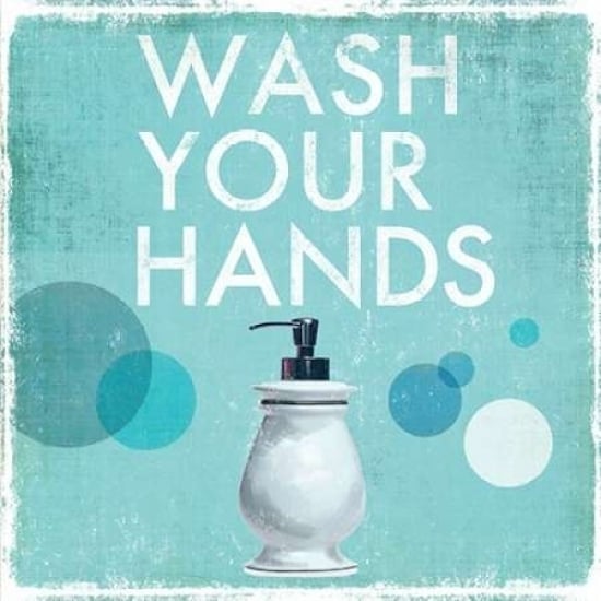 Wash Your Hands Poster Print by Drako Fontaine - Item PDXFON10MLARGE Image 1