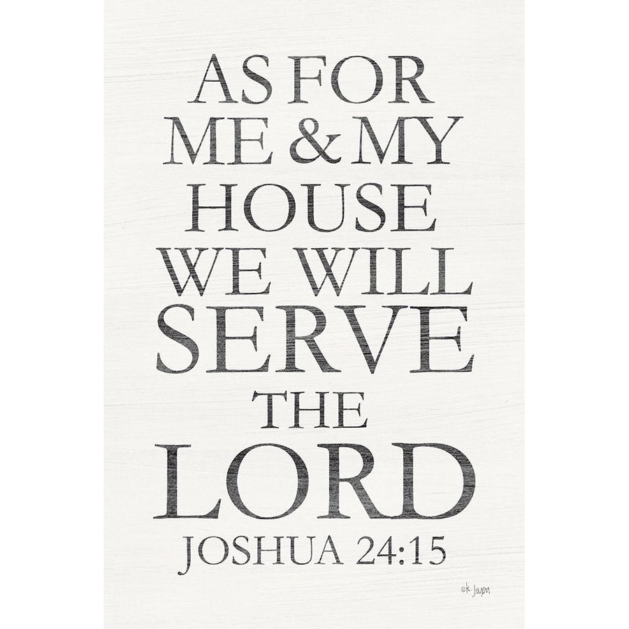 We Will Serve the Lord Poster Print by Jaxn Blvd. Jaxn Blvd. Image 1