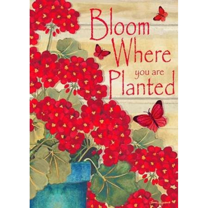 Bloom Where You Are Planted Poster Print by Laurie Korsgaden Image 1