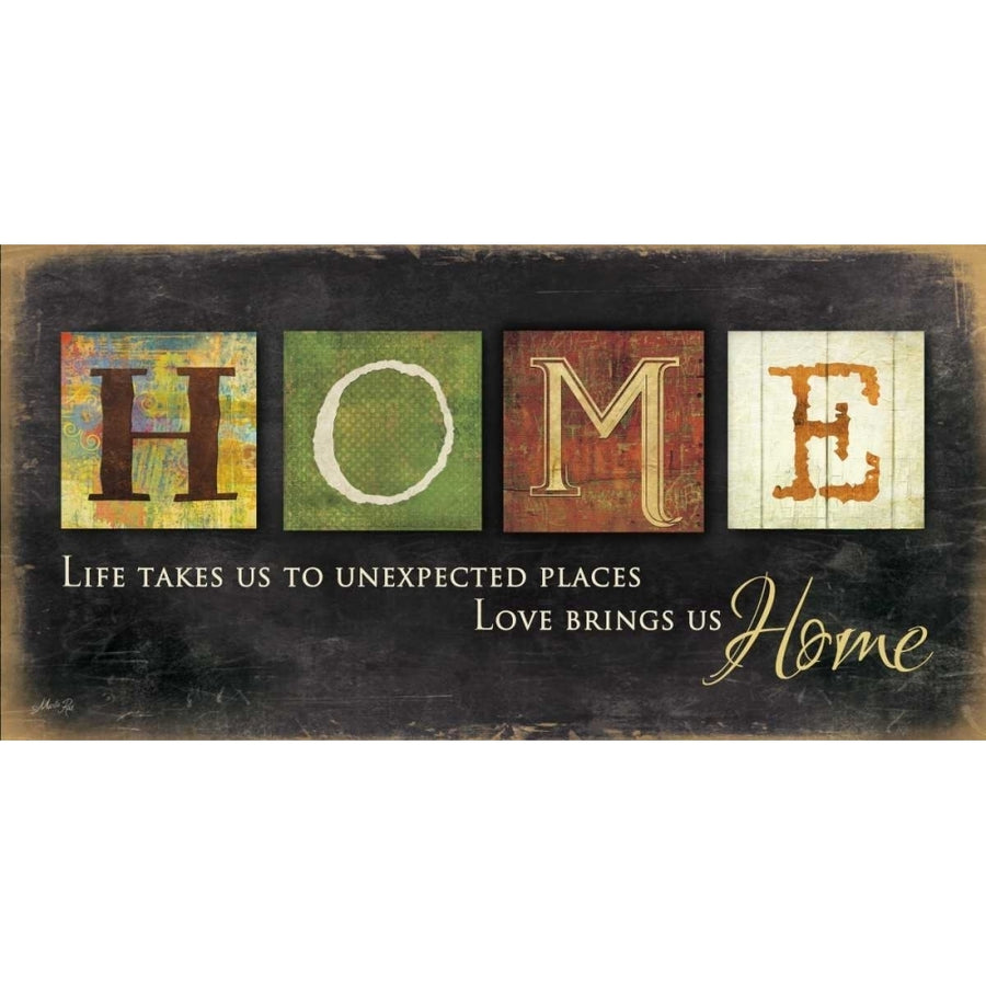 Home - Love Brings Us Poster Print by Marla Rae Image 1