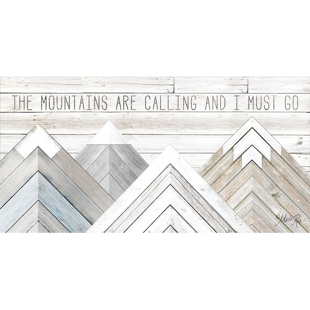 The Mountains are Calling and I Must Go Poster Print by Marla Rae Image 1