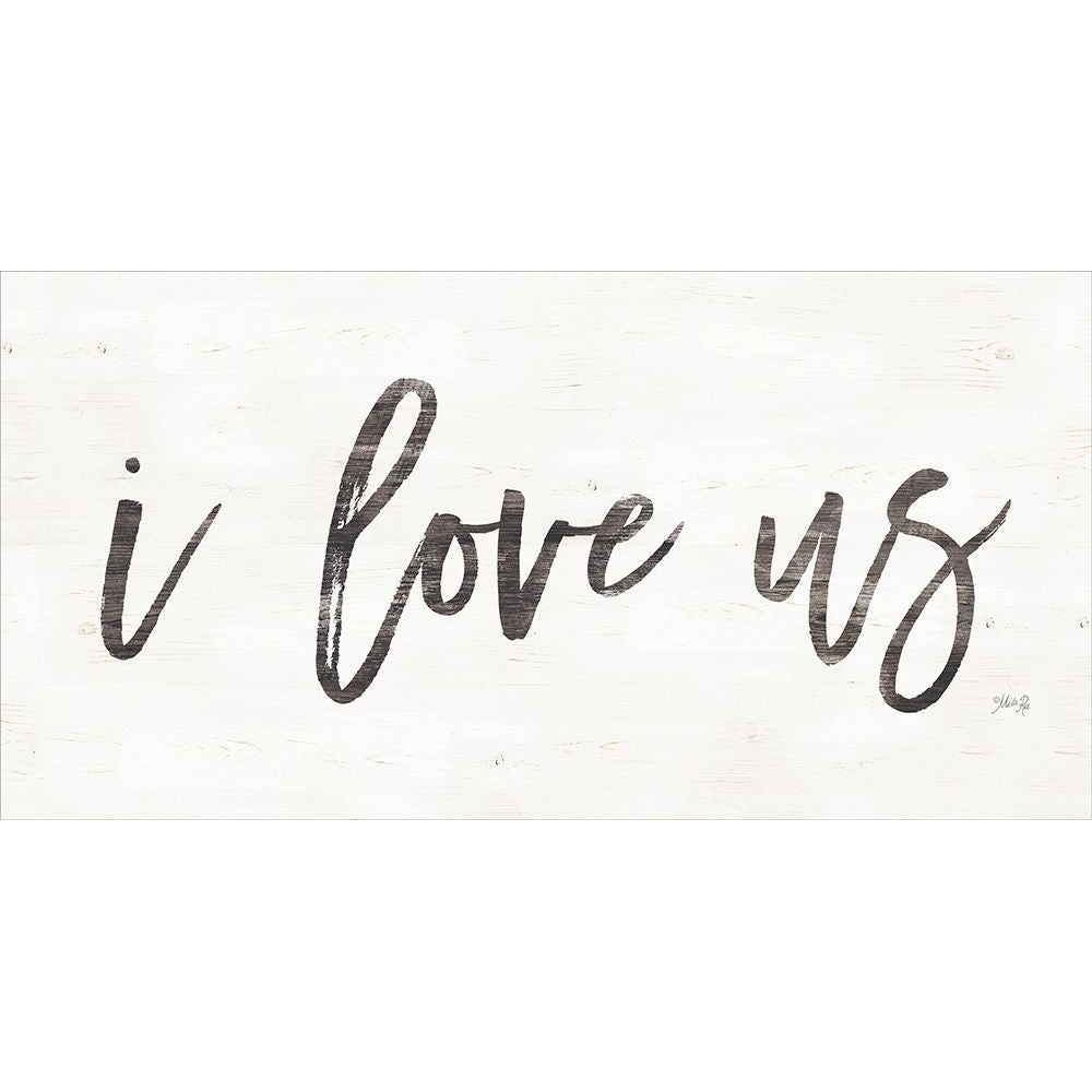 I Love Us Poster Print by Marla Rae Image 1