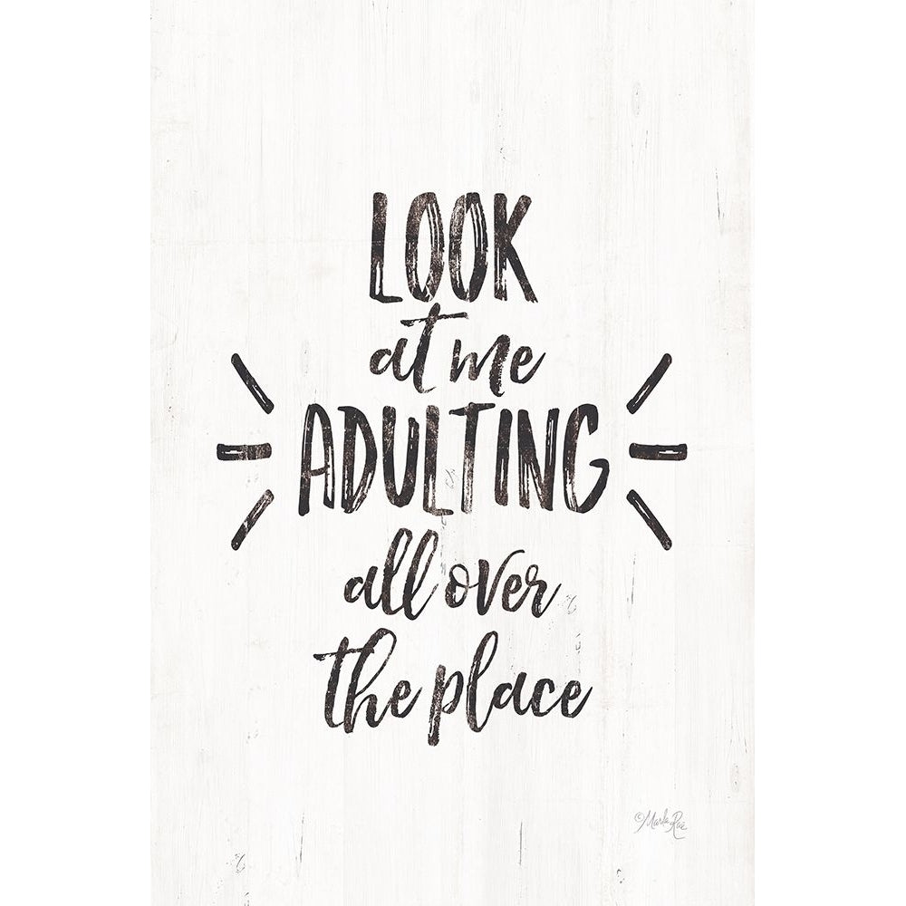 Look at Me Adulting Poster Print by Marla Rae Image 1