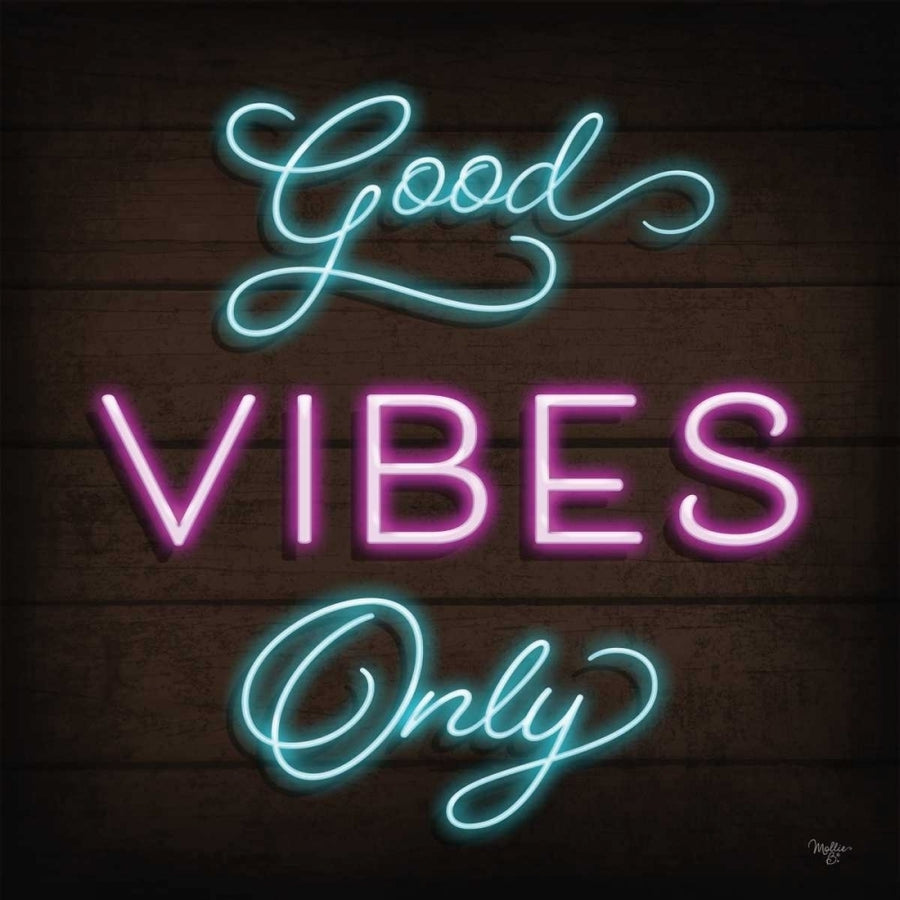 Neon Good Vibes Only Poster Print by Mollie B. Mollie B. Image 1