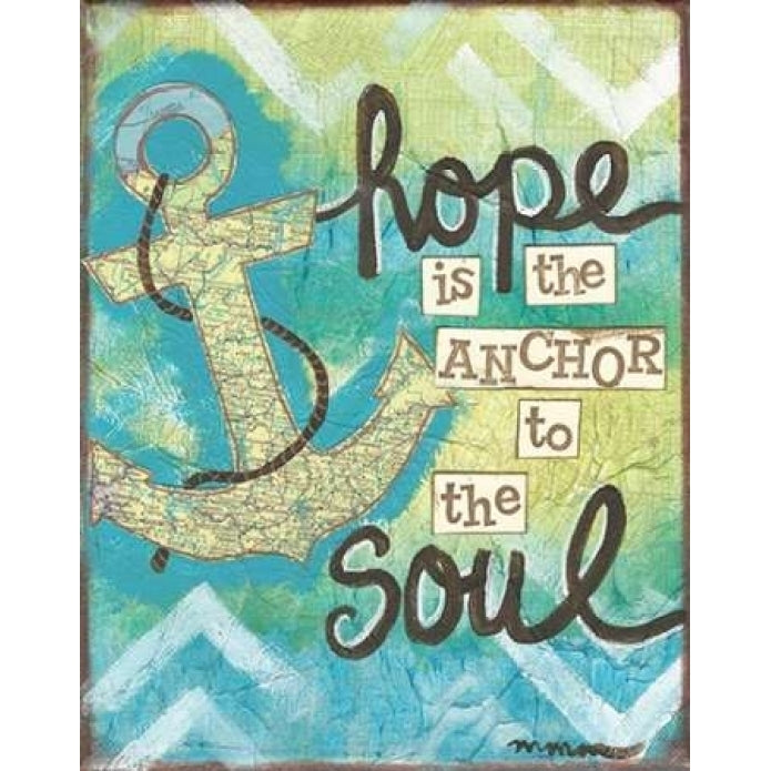 Hope Is The Anchor Poster Print by Monica Martin Image 1