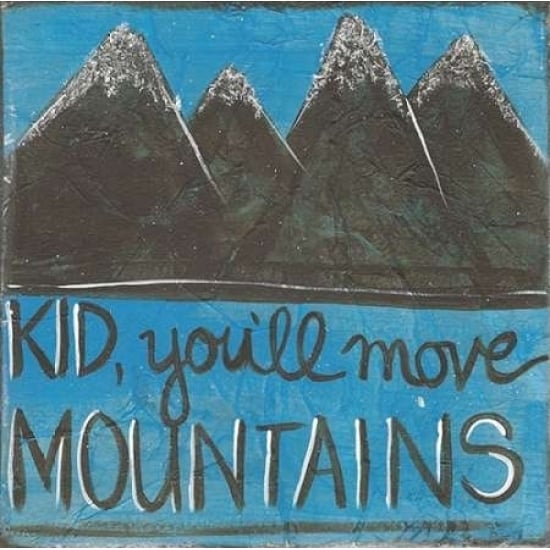 Move Mountains Poster Print by Monica Martin Image 1