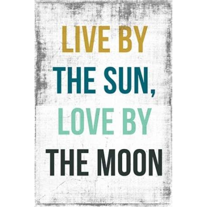 Live By the Sun Love by the Moon Poster Print by PI Studio - Item PDXPA936ASMALL Image 2