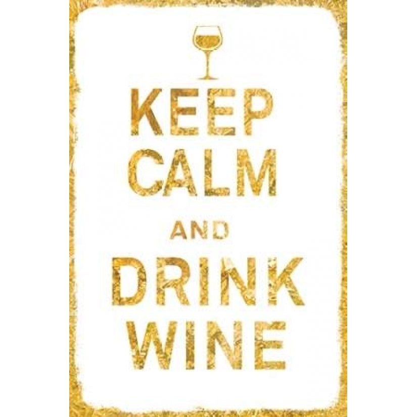 Keep Calm and Drink Wine Gold Poster Print by PI Studio - Item PDXPX134ALARGE Image 2