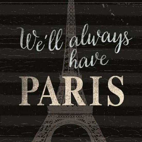 Well always have ... Paris Poster Print by Candace Allen Image 1